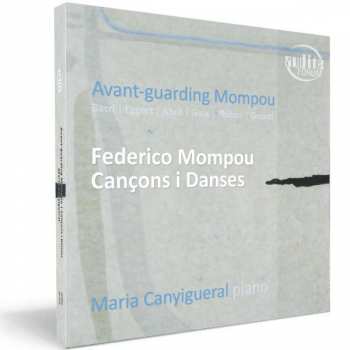 Album Federico Mompou: Maria Canyigueral - Avant-guarding Mompou