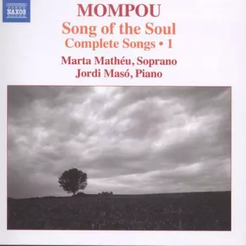 Federico Mompou: Sämtliche Lieder Vol.1