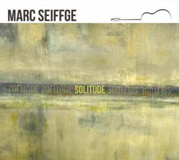 Album Federico Moreno Torroba: Marc Seiffge - Solitude