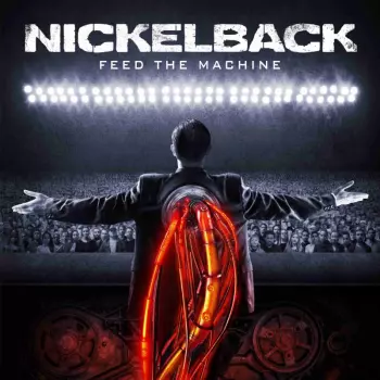 Nickelback: Feed The Machine