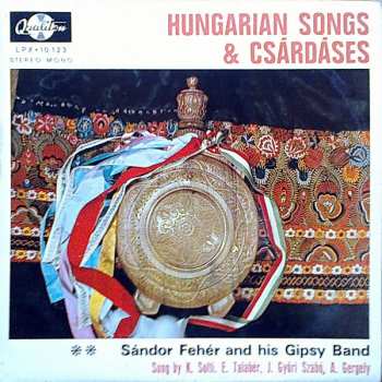 LP Fehér Sándor Népi Zenekara: Hungarian Songs & Csárdáses 283533
