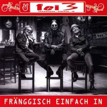 Album Fei3: Fränggisch Einfach In