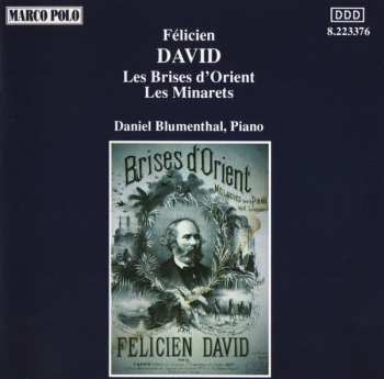 Album Félicien-César David: Les Brises D'Orient • Les Minarets