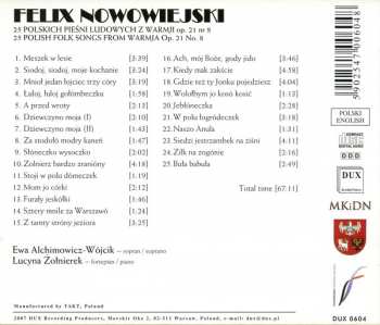 CD Feliks Nowowiejski: 25 Polskich Pieśni Ludowych Z Warmji Op. 28 /Nr 1/ = 25 Polish Folk Songs From Warmja Op 28 /No 1/ 304939