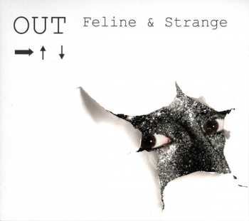 Album Feline & Strange: Out