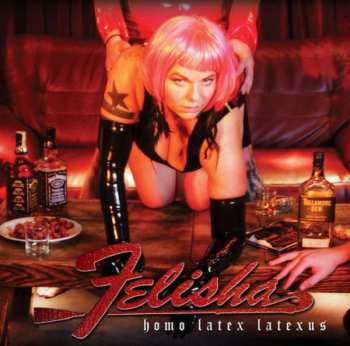 Album Felisha: Homo Latex Latexus