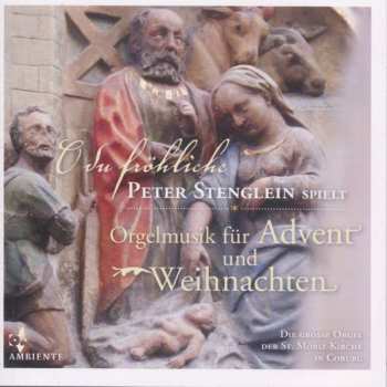 Felix Alexandre Guilmant: Orgelmusik Für Advent & Weihnachten "o Du Fröhliche"