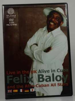 Album Félix Baloy: Live In The UK Alive In Cuba 