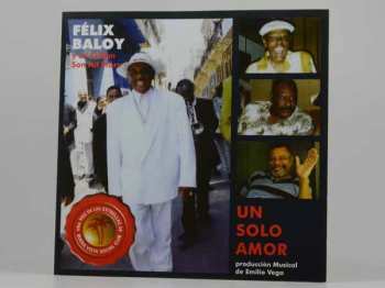 Album Felix Baloy Y Su Cuban Son Allstars: Un Solo Amor