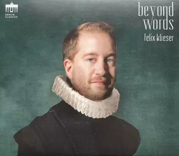 Beyond Words: Music By JS Bach; Vivaldi; Handel; Gluck