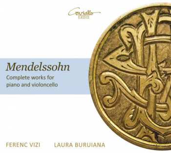 Album Felix Mendelssohn-Bartholdy: Cellosonaten Nr.1 & 2