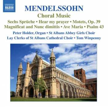 Album Felix Mendelssohn-Bartholdy: Choral Music