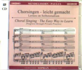 CD Felix Mendelssohn-Bartholdy: Chorsingen Leicht Gemacht:mendelssohn,paulus 318983