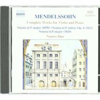 Felix Mendelssohn-Bartholdy: Complete Works For Violin And Piano