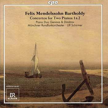 Album Felix Mendelssohn-Bartholdy: Concertos For Two Pianos & Orchestra