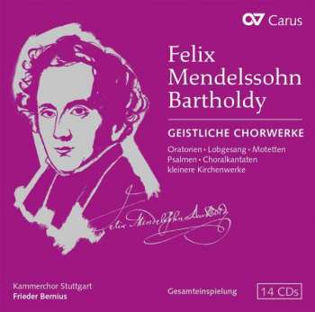 Album Felix Mendelssohn-Bartholdy: Das Geistliche Chorwerk