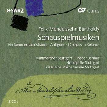 Album Felix Mendelssohn-Bartholdy: Die Schauspielmusiken