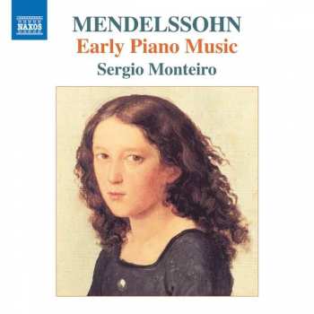 Album Felix Mendelssohn-Bartholdy: Early Piano Music