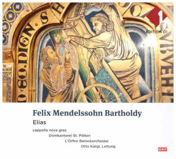 Felix Mendelssohn-Bartholdy: Elias