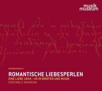Album Felix Mendelssohn-Bartholdy: Ensemble Amarena - Romantische Liebesperlen