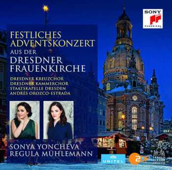 Felix Mendelssohn-Bartholdy: Festliches Adventskonzert Aus Der Dresdner Frauenkirche 2016