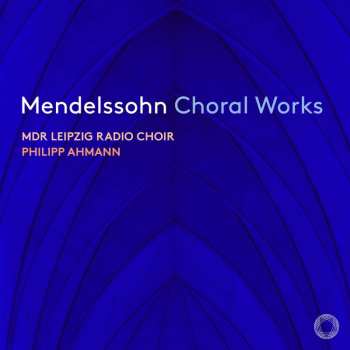 SACD Felix Mendelssohn-Bartholdy: Geistliche Chorwerke 460618