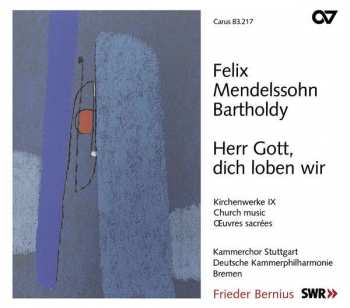 SACD Felix Mendelssohn-Bartholdy: Herr Gott, Dich Loben Wir 440102