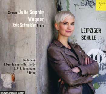 Album Felix Mendelssohn-Bartholdy: Julia Sophie Wagner - Leipziger Schule