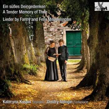Album Felix Mendelssohn-Bartholdy: Kateryna Kasper - Ein Süßes Deingedenken