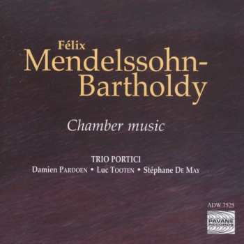 Album Felix Mendelssohn-Bartholdy: Klaviertrio Nr.1 Op.49
