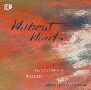 CD Felix Mendelssohn-Bartholdy: Lieder Ohne Worte (ausz.) 482740