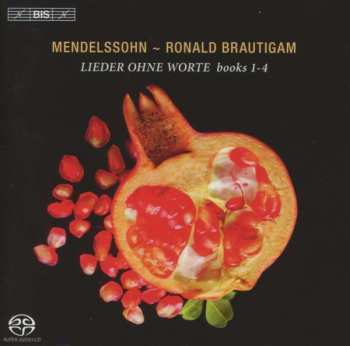 Felix Mendelssohn-Bartholdy: Lieder Ohne Worte Books 1 – 4
