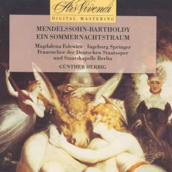 CD Felix Mendelssohn-Bartholdy: Ein Sommernachtstraum 460656