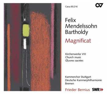 Album Felix Mendelssohn-Bartholdy: Magnificat (Kirchenwerke VIII = Church Music = Œuvres Sacrées)