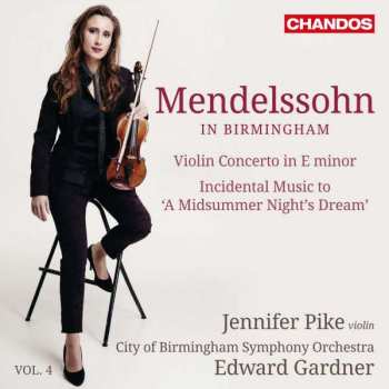 Album Felix Mendelssohn-Bartholdy: Mendelssohn In Birmingham, Vol. 4