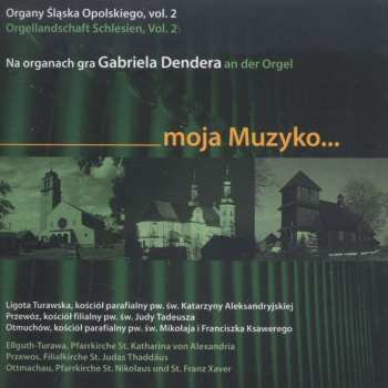 Felix Mendelssohn-Bartholdy: Orgellandschaft Schlesien Vol.2 - Moja Muzyko