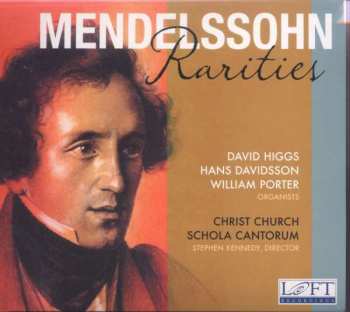 Album Felix Mendelssohn-Bartholdy: Orgelwerke "rarities"