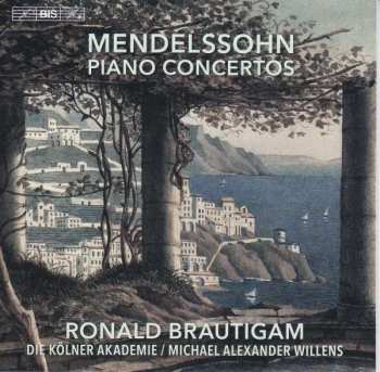 Album Felix Mendelssohn-Bartholdy: Piano Concertos