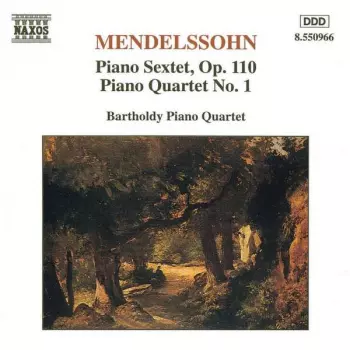 Piano Sextet, Op. 110 / Piano Quartet No. 1
