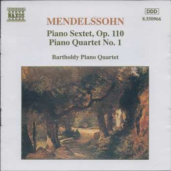 CD Felix Mendelssohn-Bartholdy: Piano Sextet, Op. 110 • Piano Quartet No. 1 447428