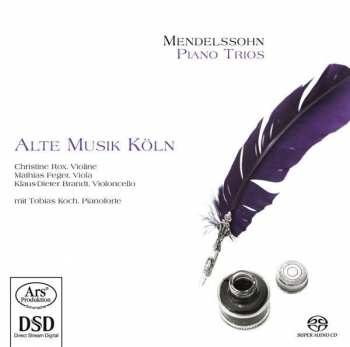 Felix Mendelssohn-Bartholdy: Piano Trios