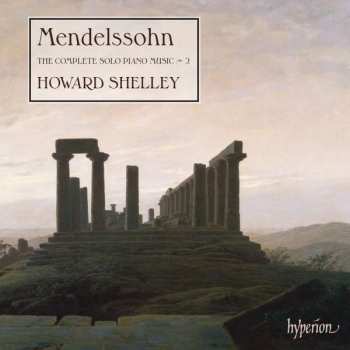 Album Felix Mendelssohn-Bartholdy: Sämtliche Klavierwerke Vol.2