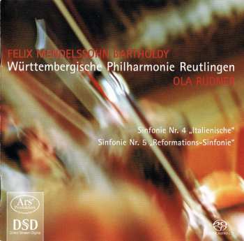 Felix Mendelssohn-Bartholdy: Sinfonie Nr. 4 "Italienische" / Sinfonie Nr. 5 "Reformations-Sinfonie"