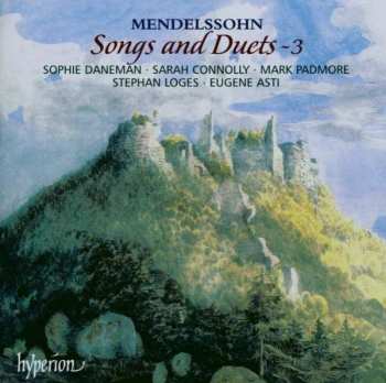 Album Felix Mendelssohn-Bartholdy: Songs And Duets ~ 3