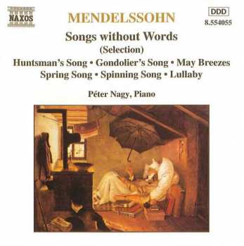 Album Felix Mendelssohn-Bartholdy: Songs Without Words (Selection)