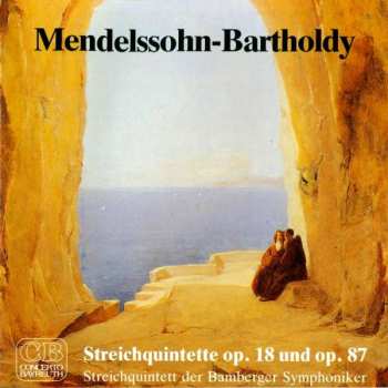 CD Felix Mendelssohn-Bartholdy: Streichquintette Nr.1 & 2 385135