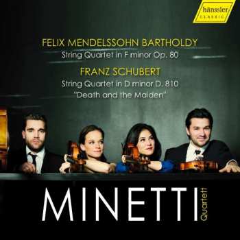 Album Felix Mendelssohn-Bartholdy: String Quartet In F Minor Op. 80 / String Quartet In D Minor D. 810 ("Death And The Maiden")