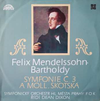 Album Felix Mendelssohn-Bartholdy: Symfonie Č. 3 A Moll, Skotská