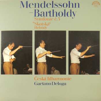 Felix Mendelssohn-Bartholdy: Symfonie Č.3 "Skotská" / Hebridy