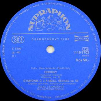LP Felix Mendelssohn-Bartholdy: Symfonie Č.3 "Skotská" / Hebridy 279642